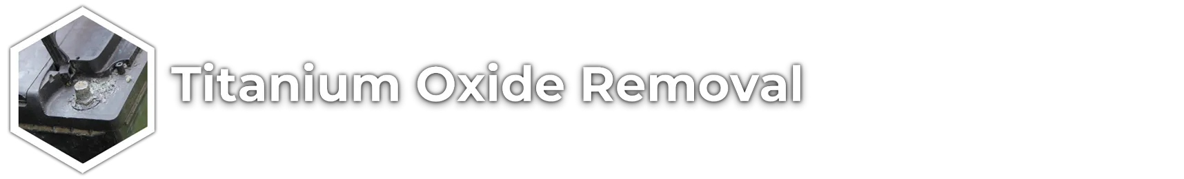Titanium oxide removal